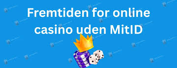 Casino Uden NemID Oplev Spændingen Uden Bekymringer