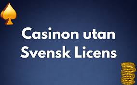 Casino Utan Svensk Licens En Guide till Alternativa Spelalternativ