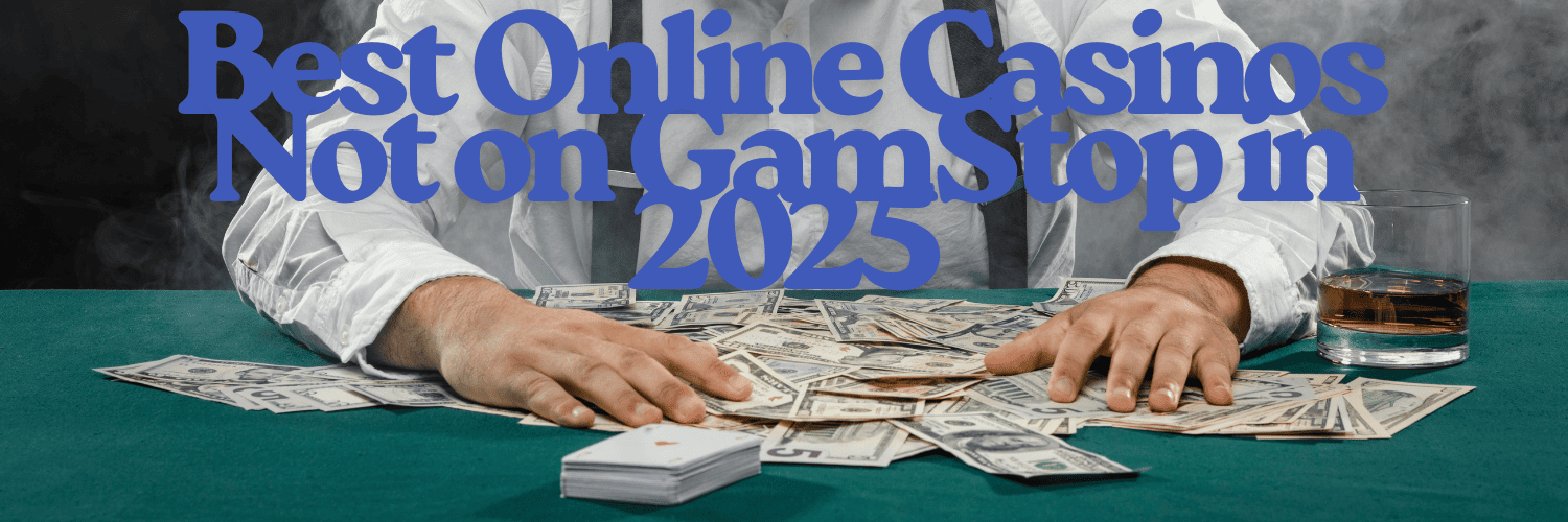 Explore Trusted Non GamStop Casinos for a Safer Gaming Experience