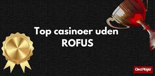 Oplev online casinoer uden Rufus og spil friheden