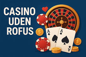 Oplev online casinoer uden Rufus og spil friheden