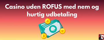 Spil casino uden om ROFUS En guide til alternative muligheder
