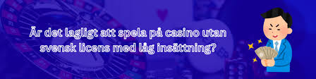 Utländska Casino med Låg Insättning - En Guide till Fördelar och Val