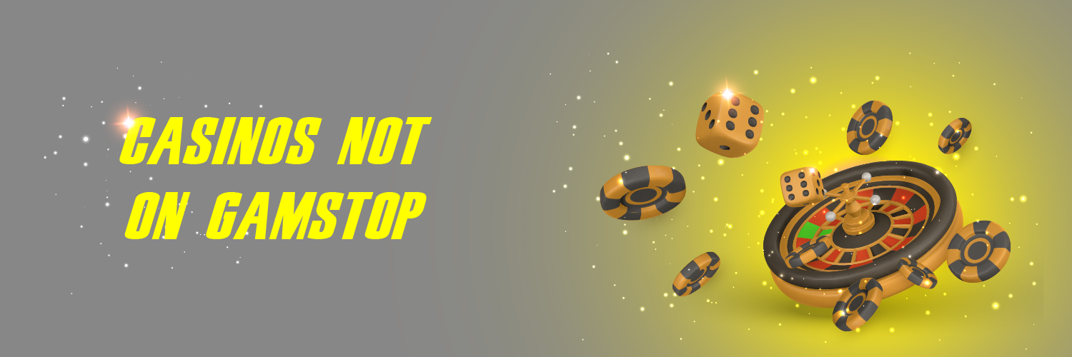 Exploring Gambling Sites Not Linked to GamStop -1693443387