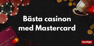 Mastercard Casino Fordele og Muligheder